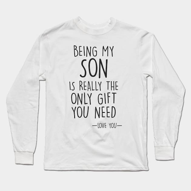 Gift for Son Long Sleeve T-Shirt by Amazingcreation